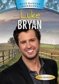 Cover: Luke Bryan - Mitchell Lane Publishers