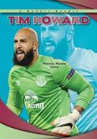 Enlarge image Cover: Tim Howard - Mitchell Lane Publishers
