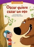 Cover: Oscar Quiere Cazar Un Oso (Bobby's Big Bear Hunt) - Red Chair Press