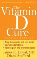Cover: The Vitamin D Cure, Revised - Trade Paper Press