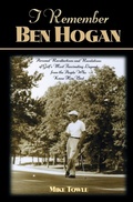 Cover: I Remember Ben Hogan - Cumberland House Publishing,US