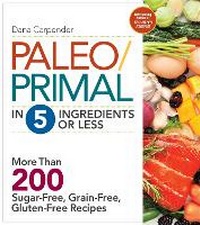 Enlarge image Cover: Paleo/Primal in 5 Ingredients or Less - Fair Winds Press