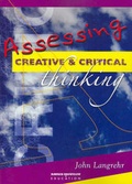 Cover: Assessing Creative and Critical Thinking - Hawker Brownlow Education Pty Ltd