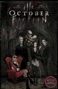 Cover: The October Faction, Vol. 1 - Idea & Design Works