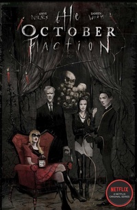 Enlarge image Cover: The October Faction, Vol. 1 - Idea & Design Works