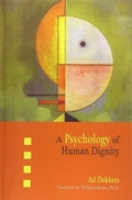 Cover: A Psychology of Human Dignity - SteinerBooks, Inc