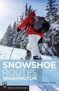 Cover: Snowshoe Routes Washington, 3rd Ed. - MOUNTAINEERS BOOKS