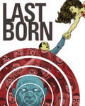 Cover: Last Born Volume 1 - Black Mask Studios