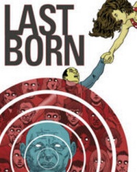 Enlarge image Cover: Last Born Volume 1 - Black Mask Studios
