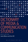 Cover: Dictionary of Media and Communication Studies - Bloomsbury Academic USA