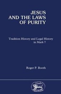 Enlarge image Cover: Jesus and the Laws of Purity - Continuum International Publishing Group - Sheffie