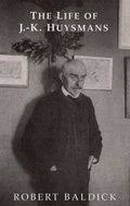 Cover: The Life of J.-K.Huysmans - Dedalus