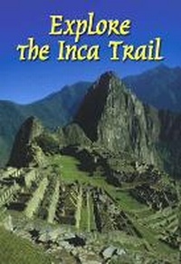 Abbildung von: Explore the Inca Trail (3 ed) - Rucksack Readers