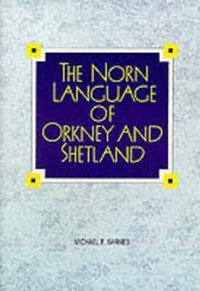 Abbildung von: The Norn Language of Orkney and Shetland - Shetland Times Ltd