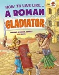 Cover: Roman Gladiator - Hungry Tomato Ltd