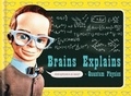 Cover: Brains Explains Quantum Physics - Cassell Illustrated