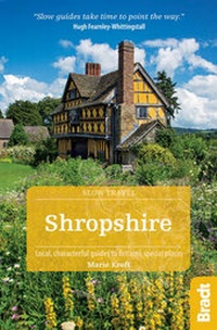 Abbildung von: Shropshire (Slow Travel) - Bradt Travel Guides
