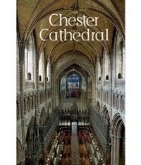 Abbildung von: Chester Cathedral - Scala Publishers Ltd