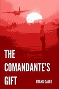 Cover: The Comandante's Gift - Granada Publishing Services
