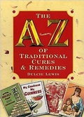 Cover: A-Z of Traditional Cures and Remedies - Countryside Books