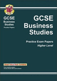 Abbildung von: GCSE Business Studies Practice Papers - Higher - Coordination Group Publications Ltd (CGP)