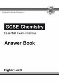 Abbildung von: GCSE Chemistry Essential Exam Practice Answers - Higher Level - Coordination Group Publications Ltd (CGP)