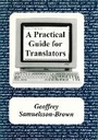 Cover: A Practical Guide for Translators - Multilingual Matters