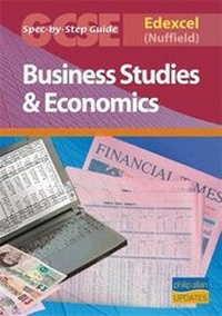 Abbildung von: Edexcel (Nuffield) GCSE Business Studies and Econmics Spec by Step Guide - Philip Allan Updates