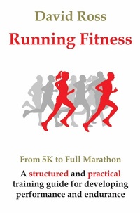 Abbildung von: Running Fitness - From 5K to Full Marathon - Grosvenor House Publishing