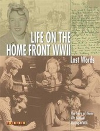 Enlarge image Cover: Lost Words Life on the Homefront WWII - Ticktock Books