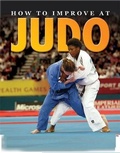 Cover: How To Improve At Judo - Ticktock Books