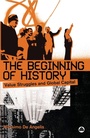 Cover: The Beginning of History - Pluto Press