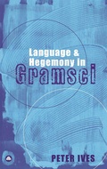 Cover: Language and Hegemony in Gramsci - Pluto Press
