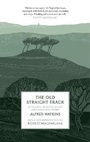 Cover: The Old Straight Track - Head of Zeus