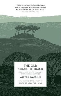 Enlarge image Cover: The Old Straight Track - Head of Zeus