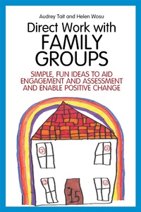 Enlarge image Cover: Direct Work with Family Groups - Jessica Kingsley Publishers