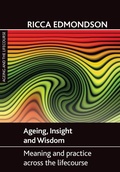 Cover: Ageing, Insight and Wisdom - Policy Press
