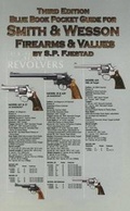 Cover: Blue Book Pocket Guide for Smith & Wesson Firearms & Values - Blue Book Publications
