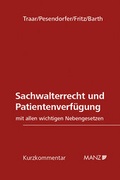 Cover: Sachwalterrecht und Patientenverf&uuml;gung - Manz