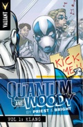 Cover: Quantum and Woody by Priest & Bright Volume 1 - Valiant Entertainment