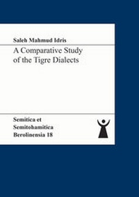 Enlarge image Cover: A Comparative Study of the Tigre Dialects - Shaker