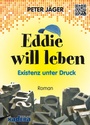 Cover: Eddie will leben - Kadera-Verlag