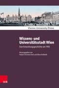 Cover: Wissens- und Universit&auml;tsstadt Wien - Brill Deutschland