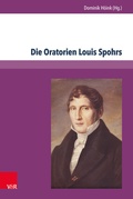 Cover: Die Oratorien Louis Spohrs - Brill Deutschland