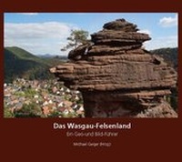 Abbildung von: Das Wasgau-Felsenland - verlag regionalkultur