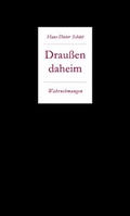 Cover: Drau&szlig;en daheim. Wahrnehmungen. - quartus-Verlag
