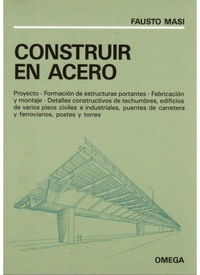 Abbildung von: Construir en acero - Ediciones Omega, S.A.