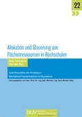 Cover: Allokation und Steuerung von Fl&auml;chenressourcen in Hochschulen (FLHO) - Bauhaus-Universit&auml;tsverlag Weimar