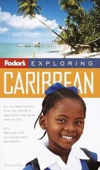 Abbildung von: Fodor's Exploring Caribbean, 5th E - Fodor's Travel Publications Inc.,U.S.