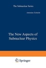 Cover: The New Aspects of Subnuclear Physics - Kluwer Academic / Plenum Publishers